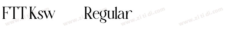 FTT Ksw豪龍爽 Regular字体转换